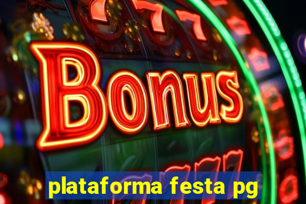 plataforma festa pg